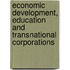 Economic Development, Education And Transnational Corporations