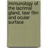 Immunology of the Lacrimal Gland, Tear Film and Ocular Surface door Zierhut Manfred