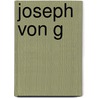 Joseph von G door Joseph Von Gorres