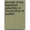 Journals of the Legislative Assembly of the Province of Quebec door Québec