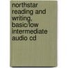 Northstar Reading And Writing, Basic/low Intermediate Audio Cd by Natasha Haugnes