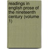 Readings In English Prose Of The Nineteenth Century (Volume 1) door Raymond Macdonald Alden