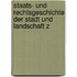 Staats- und Rechtsgeschichte der Stadt und Landschaft Z