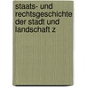Staats- und Rechtsgeschichte der Stadt und Landschaft Z door Johann Caspar Bluntschli