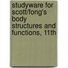 Studyware For Scott/Fong's Body Structures And Functions, 11Th door Elizabeth Fong