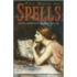 The Book Of Spells: Positive Enchantments To Enhance Your Life
