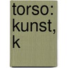 Torso: Kunst, K door Adolf Wilhelm Theodor Stahr
