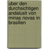 Uber Den Durchsichtigen Andalusit Von Minas Novas in Brasilien by Wilhelm Haidinger