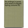 the Writings in Prose and Verse of Rudyard Kipling (Volume 25) door Rudyard Kilpling