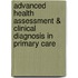 Advanced Health Assessment & Clinical Diagnosis In Primary Care