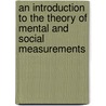 An Introduction to the Theory of Mental and Social Measurements door Edward Lee Thorndike