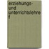 Erziehungs- Und Unterrichtslehre F