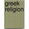 GREEK RELIGION by J.N. Bremmer