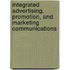Integrated Advertising, Promotion, and Marketing Communications