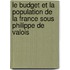 Le Budget Et La Population De La France Sous Philippe De Valois
