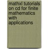 Mathxl Tutorials On Cd For Finite Mathematics With Applications door Thomas Hungerford