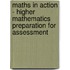 Maths in Action - Higher Mathematics Preparation for Assessment