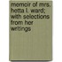Memoir of Mrs. Hetta L. Ward; With Selections from Her Writings