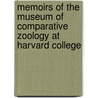 Memoirs of the Museum of Comparative Zoology at Harvard College door Tarleton H. Bean