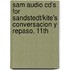 Sam Audio Cd's For Sandstedt/kite's Conversacion Y Repaso, 11th