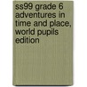 Ss99 Grade 6 Adventures In Time And Place, World Pupils Edition door James A. Banks