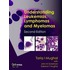 Understanding Leukemias, Lymphomas and Myelomas, Second Edition