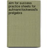 Aim for Success Practice Sheets for Aufmann/Lockwood's Prelgebra door Richard N. Aufmann