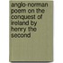 Anglo-Norman Poem On The Conquest Of Ireland By Henry The Second