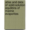 Atlas and Data of Solid-Solution Equilibria of Marine Evaporites door Martin Dietzel