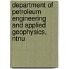 Department Of Petroleum Engineering And Applied Geophysics, Ntnu door Ronald Cohn