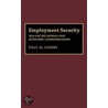 Employment Security: Balancing Human and Economic Considerations door Unknown