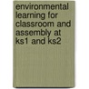 Environmental Learning For Classroom And Assembly At Ks1 And Ks2 door Denise Taylor