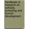 Handbook Of Research On Schools, Schooling And Human Development door Meece Judith