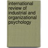 International Review Of Industrial And Organizational Psychology by Ivan T. Robertson