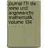 Journal F�R Die Reine Und Angewandte Mathematik, Volume 134