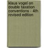 Klaus Vogel on Double Taxation Conventions - 4th Revised Edition