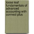 Loose Leaf Fundamentals of Advanced Accounting with Connect Plus