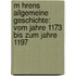M Hrens Allgemeine Geschichte: Vom Jahre 1173 Bis Zum Jahre 1197