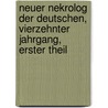 Neuer Nekrolog der Deutschen, Vierzehnter Jahrgang, Erster Theil door Friedrich August Schmidt