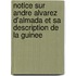 Notice Sur Andre Alvarez D'Almada Et Sa Description De La Guinee