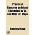 Practical Remarks On Infant Education, By Dr. And Miss [E.] Mayo