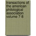 Transactions of the American Philological Association Volume 7-8