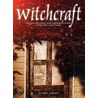 Witchcraft: Tales, Beliefs, and Superstitions from the Maritimes by Clary Croft