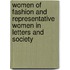 Women of Fashion and Representative Women in Letters and Society