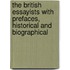 the British Essayists with Prefaces, Historical and Biographical