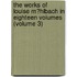 the Works of Louise M�Hlbach in Eighteen Volumes (Volume 3)