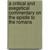 A Critical and Exegetical Commentary on the Epistle to the Romans by W. Sanday