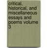 Critical, Historical, and Miscellaneous Essays and Poems Volume 3 door Thomas Babington Macaulay Macaulay