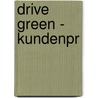 Drive Green - Kundenpr door Ute Kötter