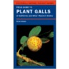 Field Guide to Plant Galls of California and Other Western States door Ronald Russo